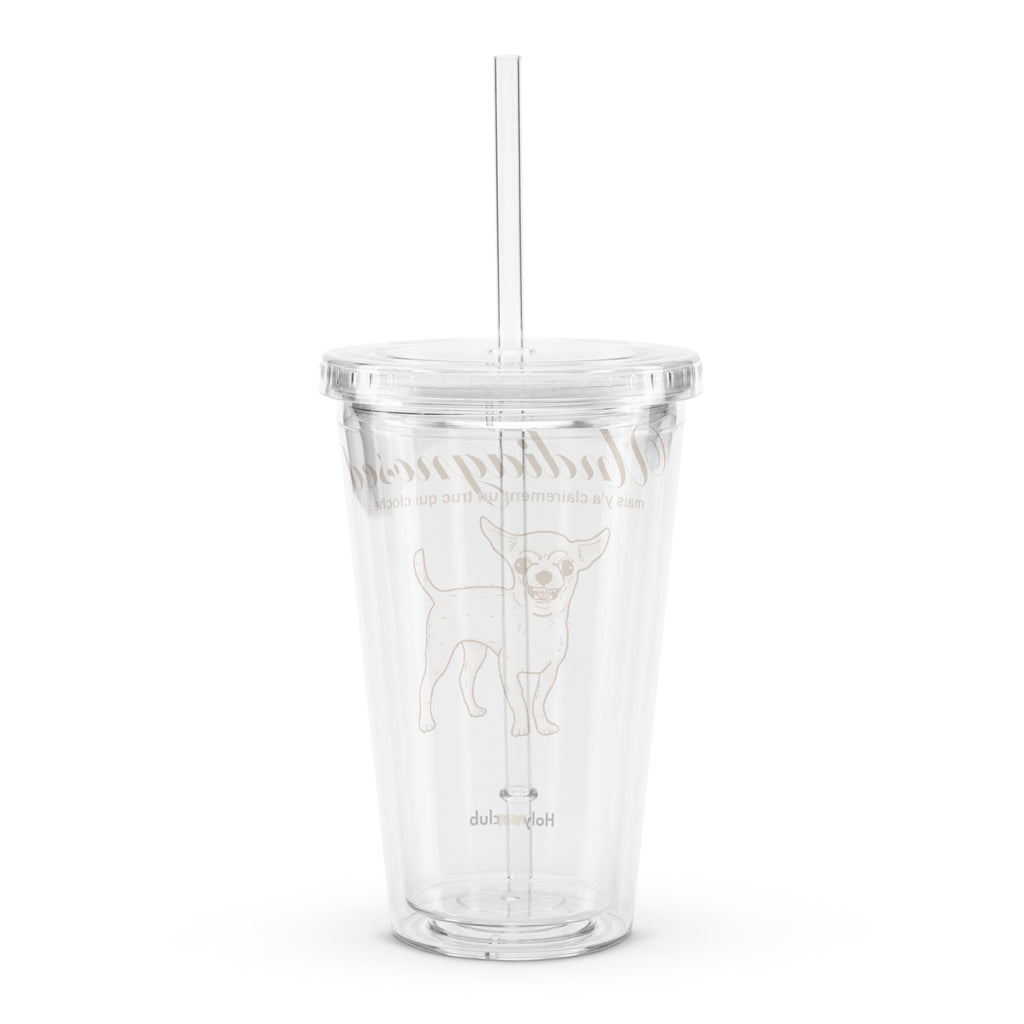 Gobelet en plastique transparent - À remplir de ce que tu veux. Sauf de jugements.