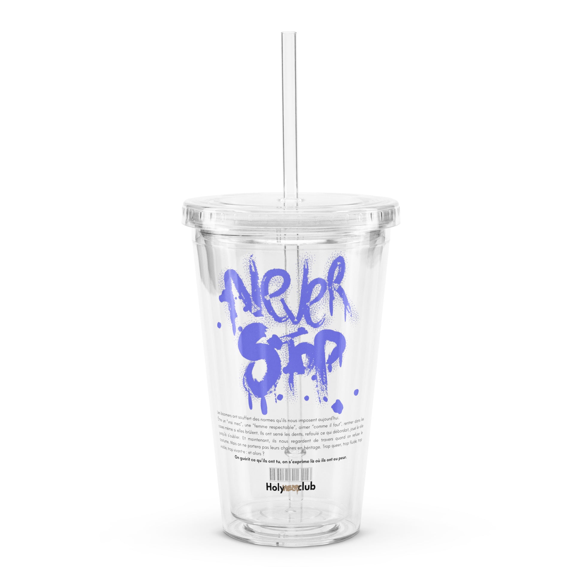 Gobelet en plastique transparent - À remplir de ce que tu veux. Sauf de jugements.