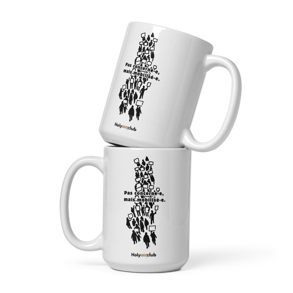 Mug Blanc Brillant - Pour tou·tes celles et ceux qui boivent chaud et pensent clair.