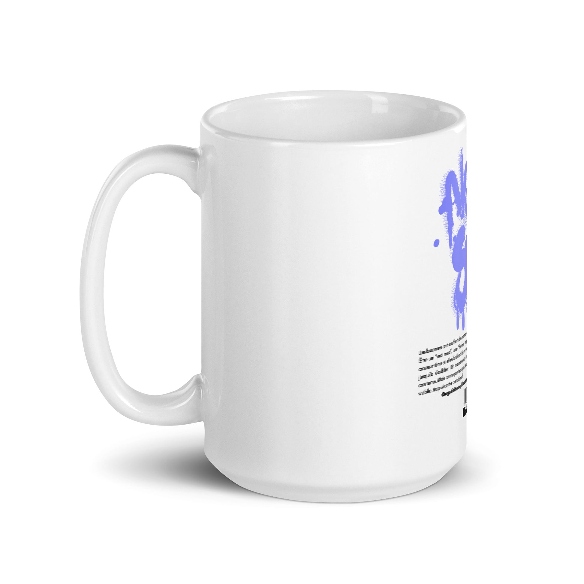Mug Blanc Brillant - Pour tou·tes celles et ceux qui boivent chaud et pensent clair.