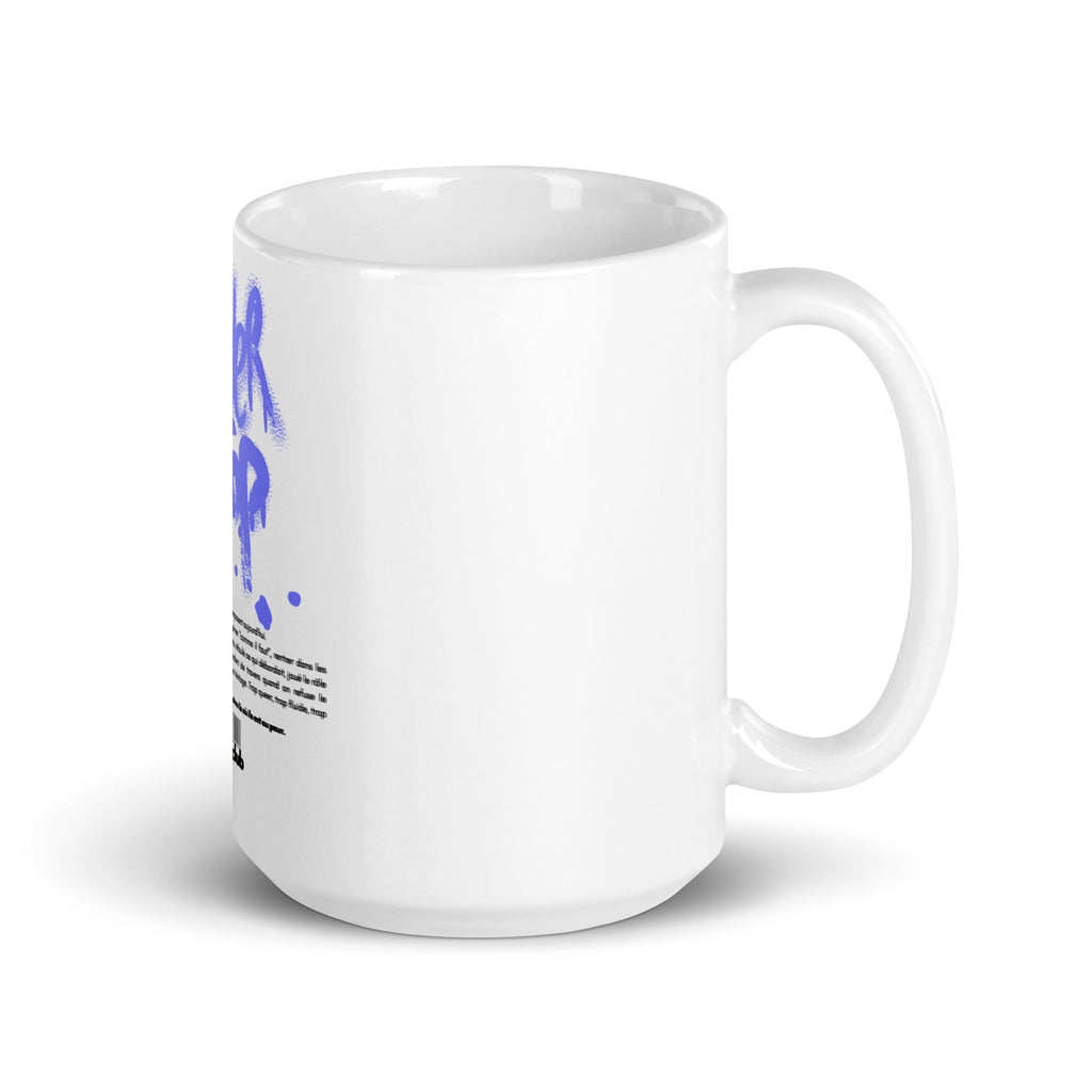 Mug Blanc Brillant - Pour tou·tes celles et ceux qui boivent chaud et pensent clair.